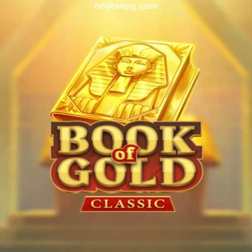 Explore the Exciting World of BookOfGoldClassic: The Ultimate Casino Game Experience