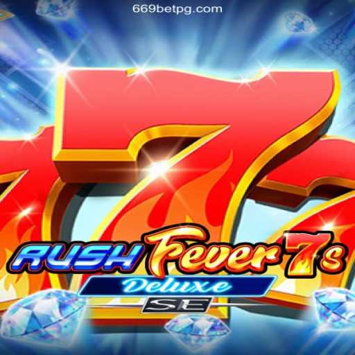 Exploring RushFever7sDeluxeSE: The Ultimate Casino Experience with 669 bet Brasil Bônus